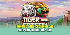 Rồng Hổ - Trò Chơi Đỉnh Cao Với Phần Thưởng Hấp Dẫn